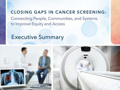 Closing Gaps in Cancer Screening Executive Summary cover page